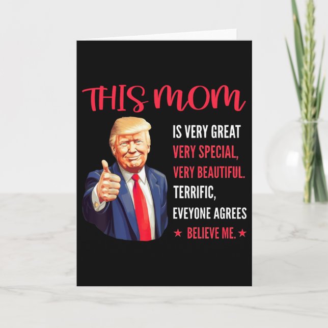 Carte Trump Funny Quotes Mother's Day This Mom Is Very G (Devant)