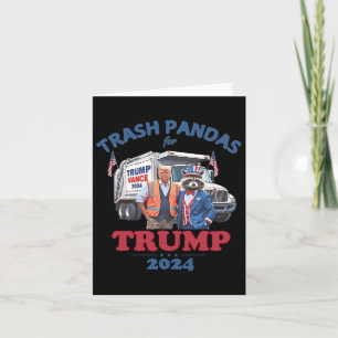 Carte Trump Garbyge Trash Pandas For Trump 2024