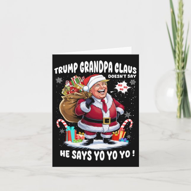 Carte Trump Grand-pa Claus Yo Yo Yo Christmas (Devant)