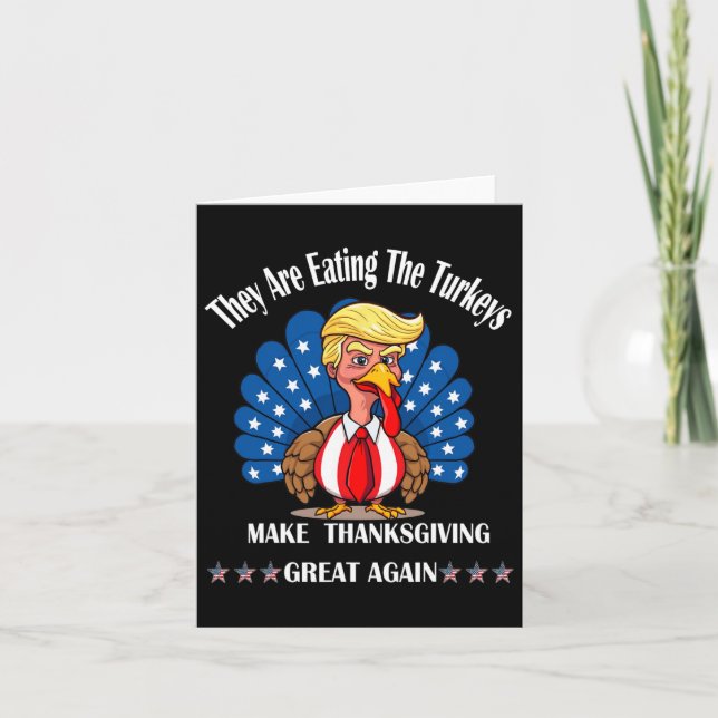 Carte Trump Ils Mangent Les Dindons Thanksgiving Fun (Devant)