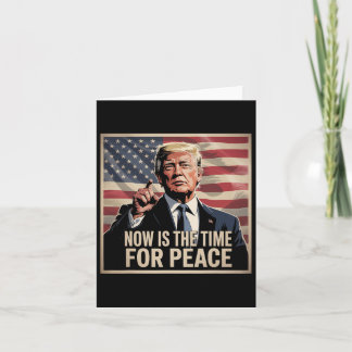 Carte Trump - Le Moment Est Venu De La Paix