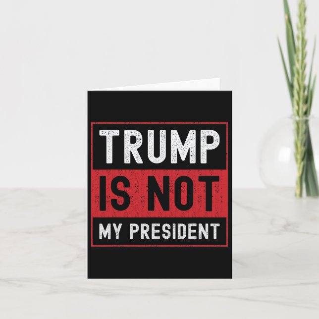 Carte Trump n'est pas mon président 1 (Devant)