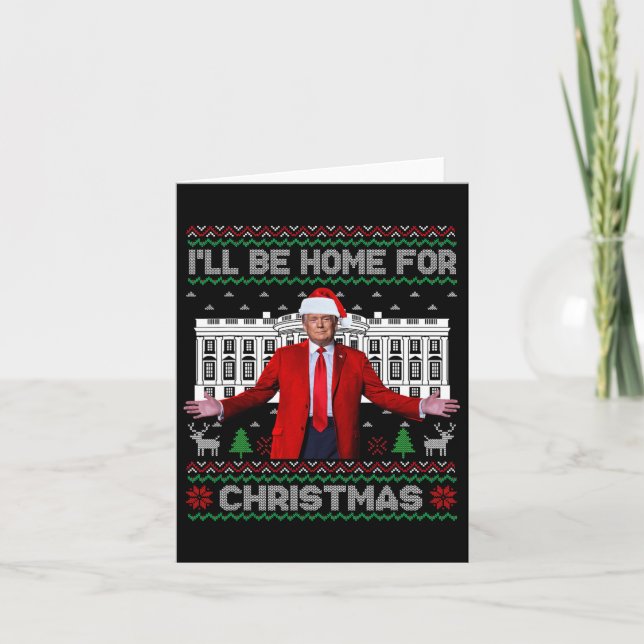 Carte Trump Père Noël Je serai à la maison pour Noël Noë (Devant)