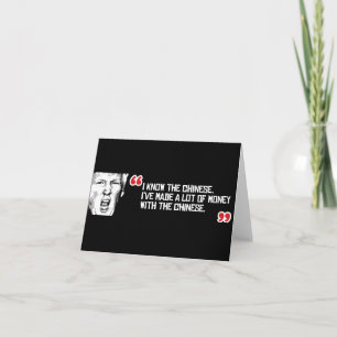 Carte Trump quota - I know the Chinese -