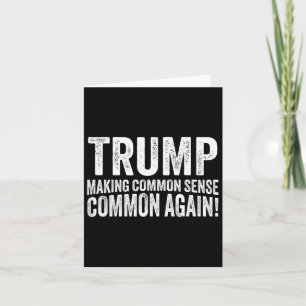 Carte Trump Rend Commun Le Sens Commun À Nouveau !