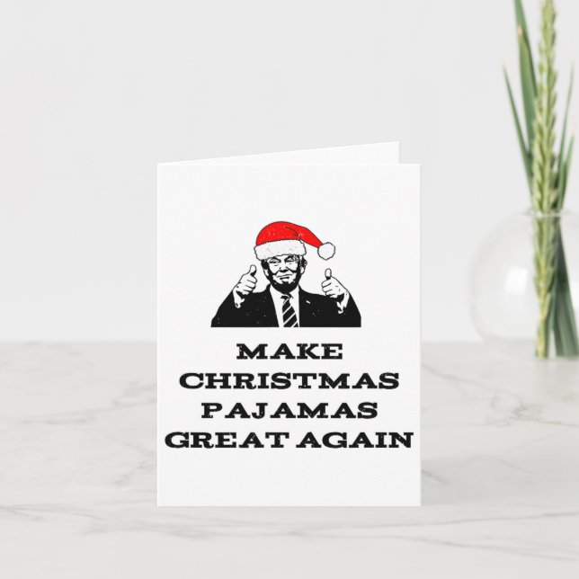 Carte Trump rend le pyjama de Noël une fois de plus poli (Devant)