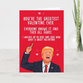 Carte Trump Saint-Valentin Tu es la plus grande Saint-Va