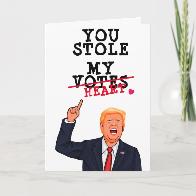 Carte Trump Saint-Valentin - Vous m'avez volé mon cœur (Devant)