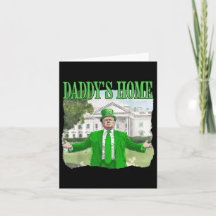 Carte Trump St Patrick Day Papa est à la Maison Blanche 