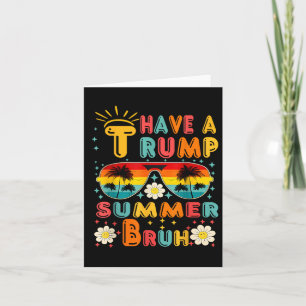 Carte Trump Summer Bruh Funny