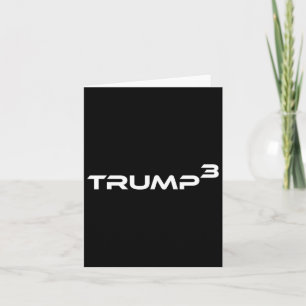 Carte Trump Times 3 Elect Dans 28 Encore Usa Funny Merch