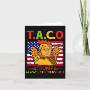 Carte Trump Trump Taco Trump toujours poulets dehors 11