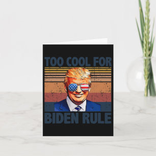 Carte Trump Trump Trop Cool Pour Un Régime Biden