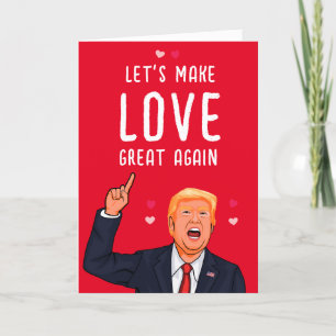 Carte Trump Valentine Rendons l'amour grand