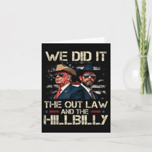 Carte Trump Vance 2024 Outlaw & ; Hillbilly Nous L'Av