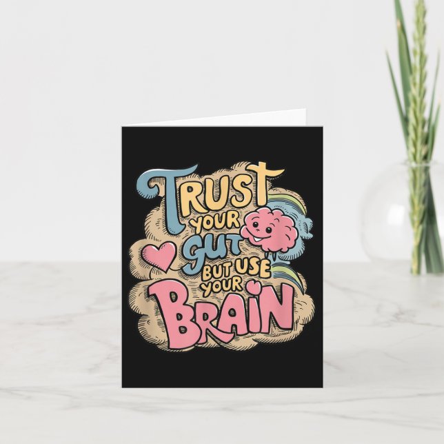 Carte Trust Your Gut But Use Your Brain Motivational Des (Devant)