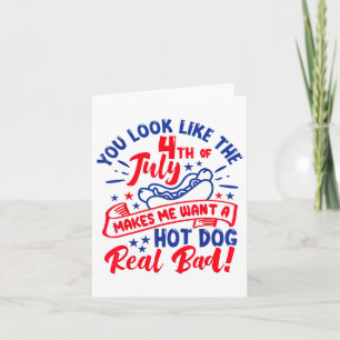 Carte Tu As L'Air 4 juillet Me Fait Vouloir Un Chien Cha