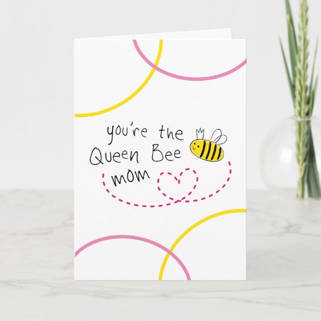 Carte Tu es la fête des mères d'une reine d'abeilles (Devant)