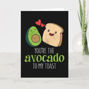 Carte Tu es l'avocat pour mon toast mignon kawaii