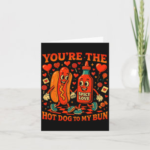Carte Tu es le Hot Dog pour mon Bun drôle de Saint-Valen