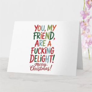 Carte Tu es un putain de délice Joyeux Noël Meilleure Am