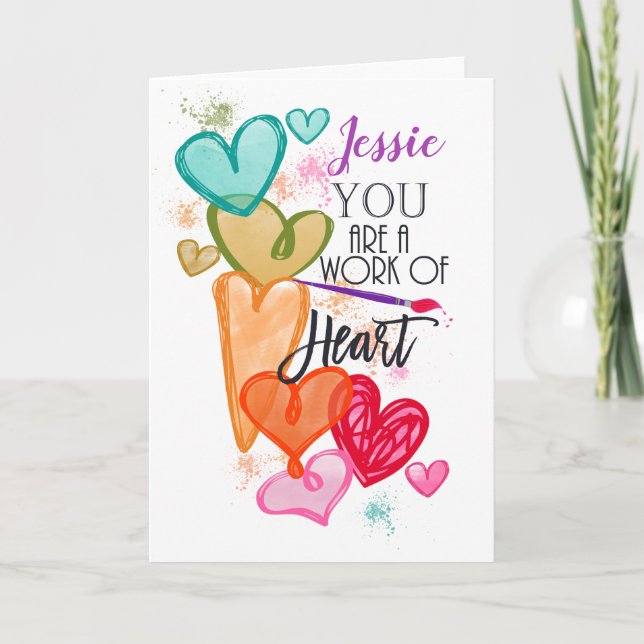 Carte Tu es une Saint-Valentin issue d'une œuvre d'amour (Devant)