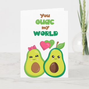 Carte Tu Guac mon Monde Amour Anniversaire Avocat