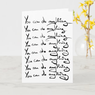 Carte TU PEUX FAIRE QUOI QUE CE SOIT ! Guillemet inspira