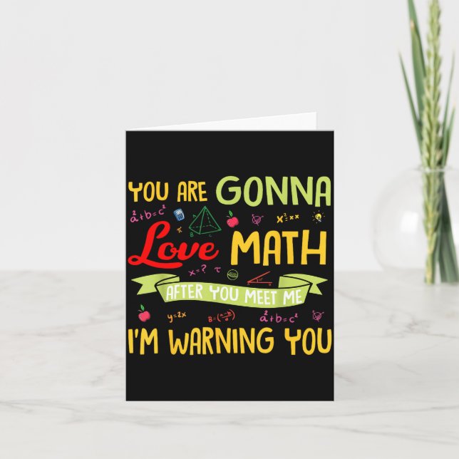Carte Tu vas adorer les maths après m'avoir rencontré, j (Devant)