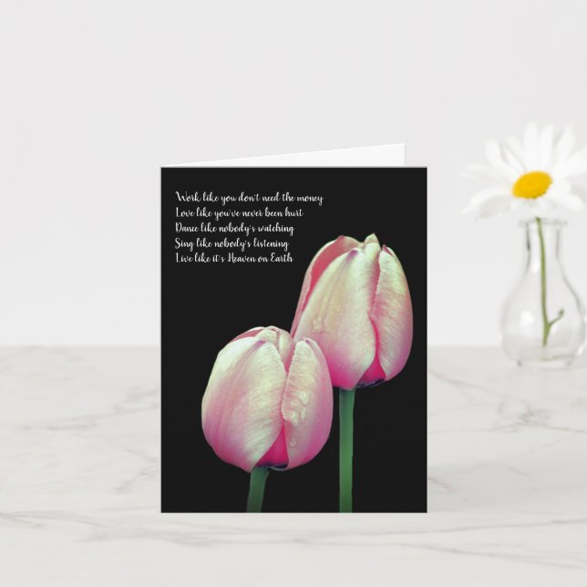 Carte Tulip Work Love Dance Chanter Live Inspirational C (Petite plante)