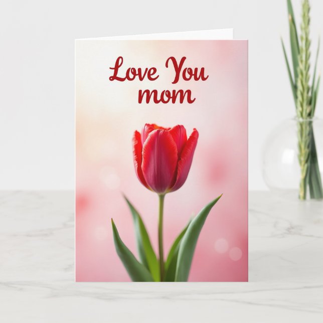Carte Tulipe Rouge Je T'aime Maman (Devant)