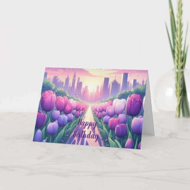 Carte Tulips Ville Paysage Anniversaire (Devant)