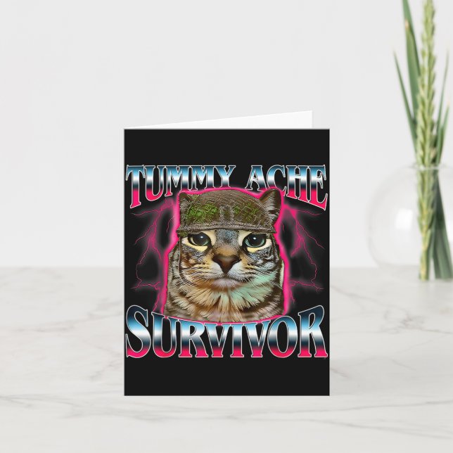 Carte Tummy Ache Survivor Cat Meme Funny Saying Cats Ani (Devant)