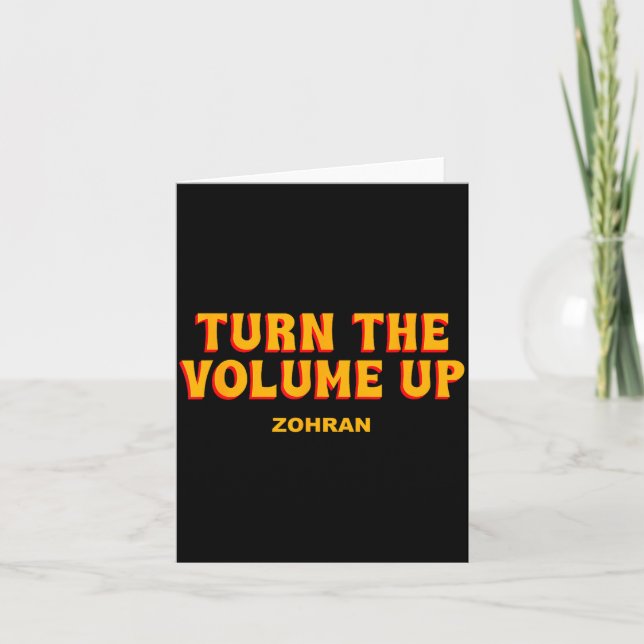 Carte Turn The Volume Up Zohran Quote Saying  (Devant)