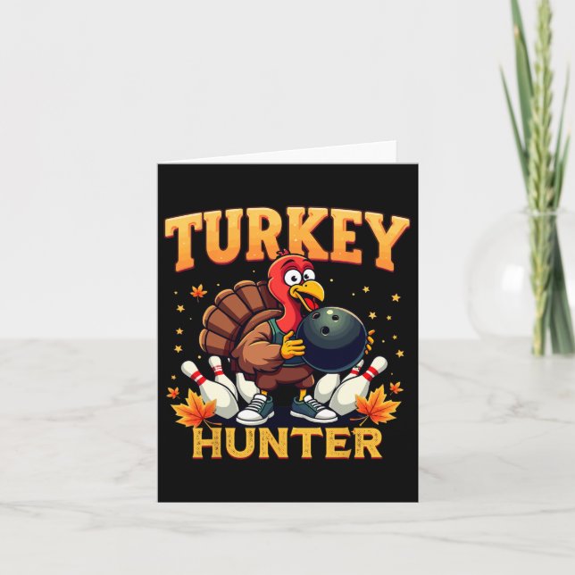 Carte Turquie Hunling Bowling Thanksgiving Funny Bowler (Devant)