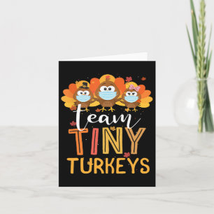 Carte Turquie Thanksgiving Team Tiny Turkeys Nurkeys Fal