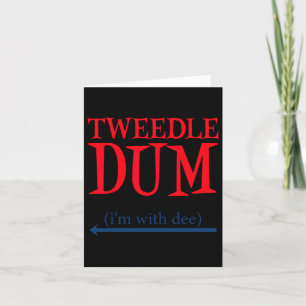 Carte Tweedle Dum I'm With Dee - Lazy Couple Halloween C