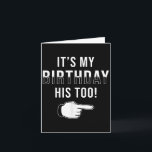 Carte Twin Birthday Design C'est mon anniversaire Son To<br><div class="desc">Twin Birthday Design C'est mon anniversaire Son trop double anniversaire</div>