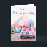 CARTE ***TWIN*** TIME TO CELEBRATE IT IS YOUR BIRTHDAY<br><div class="desc">A FIAT FILLED WITH BALLOONS AND "YOUR WISHES" MAKE THIS CARD SO VERY SPECIAL FOR YOUR***TWIN**** OR ANYONE THAT EST "SPECIAL ENOUGH" TO A CARD ON THEIR DAY!!!! EASY TO CHANGE ANYTHING ON ALL MY CARDS!!!!!!!!!!</div>