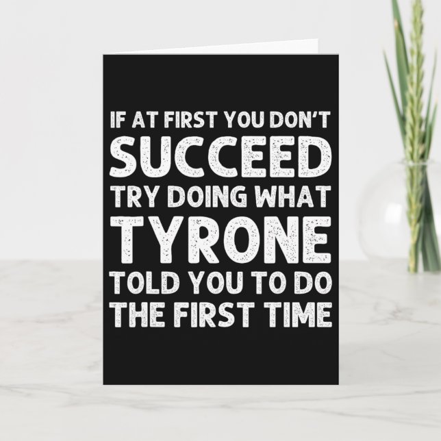 Carte Tyrone Gift Name Personalized Birthday Funny Chris (Devant)