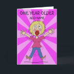 Carte Un an de plus<br><div class="desc">Dessin dessiné à la main d'une femme choquée réalisant qu'elle a un an de plus.</div>