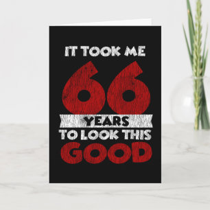 Carte Un Anniversaire de 66 ans m'a fait bonne apparence