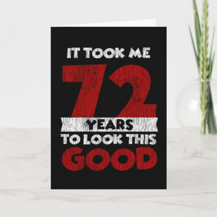 Carte Un Anniversaire de 72 ans m'a fait bonne apparence