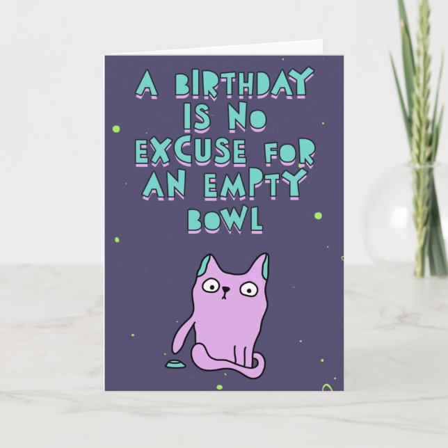 Carte Un anniversaire n'est pas une excuse pour un bol v (Devant)