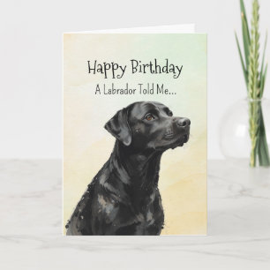 Carte Un Black Labrador Personality Anniversaire Fun Ani