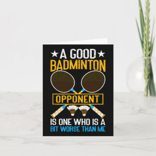 Carte Un Bon Opposant De Badminton Est Un Peu Pire Que M