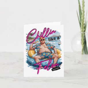 Carte Un Chillin Comme Un Felon Drôle Trump Pour Le Prés