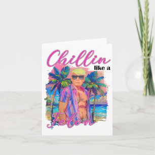 Carte Un Chillin Comme Un Felon Drôle Trump Pour Le Prés