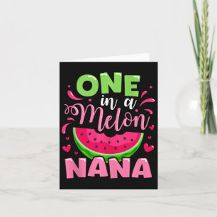 Carte Un Dans Un Melon Nana Summer Anniversaire Famille