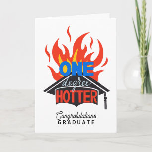 Carte Un Degré Félicitations à la flamme Hotter Graduate